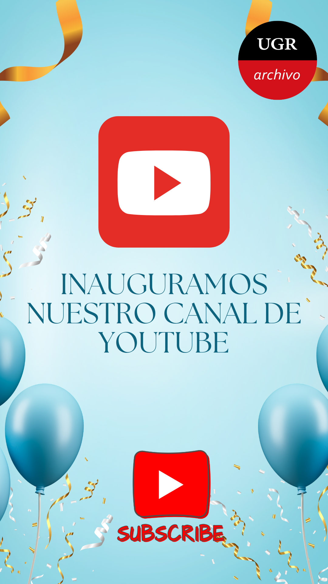 Cartel de inauguración del Canal de YouTube